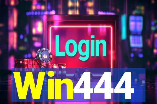 Win444