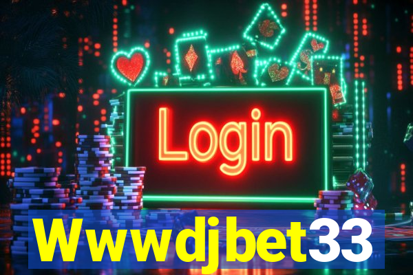 Wwwdjbet33