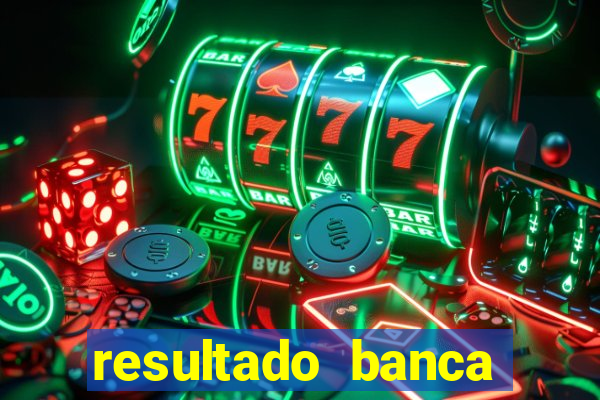 resultado banca sonho real