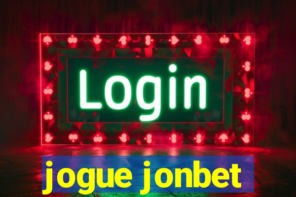 jogue jonbet