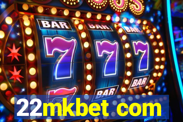 22mkbet com