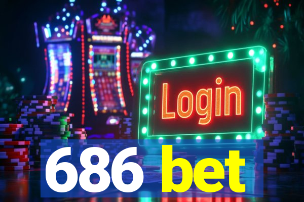 686 bet