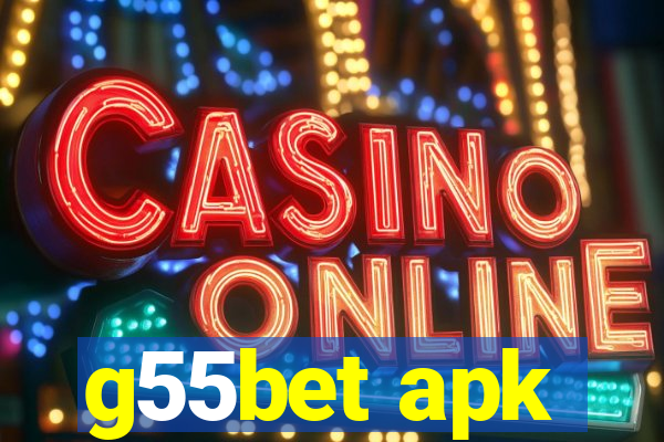 g55bet apk