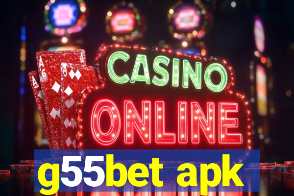 g55bet apk