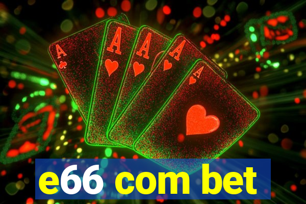 e66 com bet