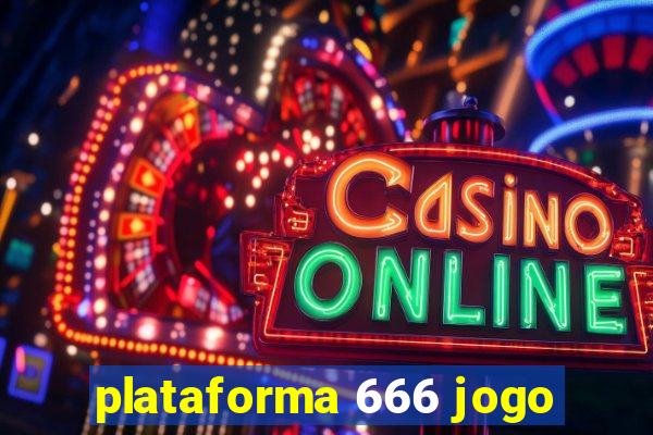 plataforma 666 jogo