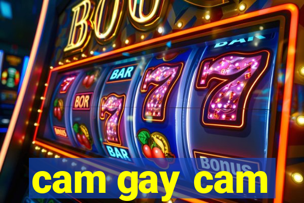 cam gay cam