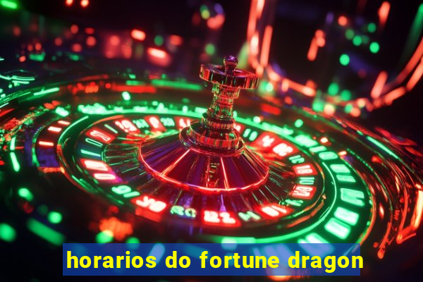 horarios do fortune dragon