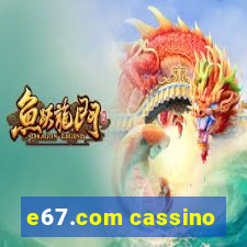 e67.com cassino