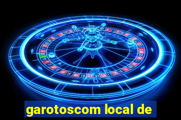 garotoscom local de