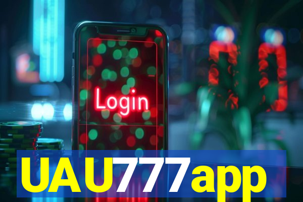 UAU777app