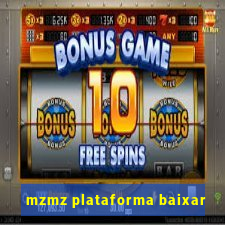 mzmz plataforma baixar