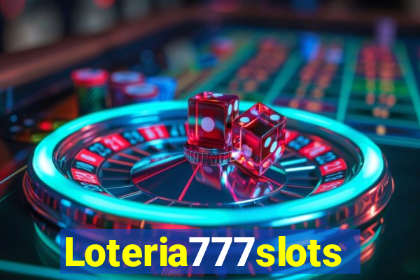 Loteria777slots