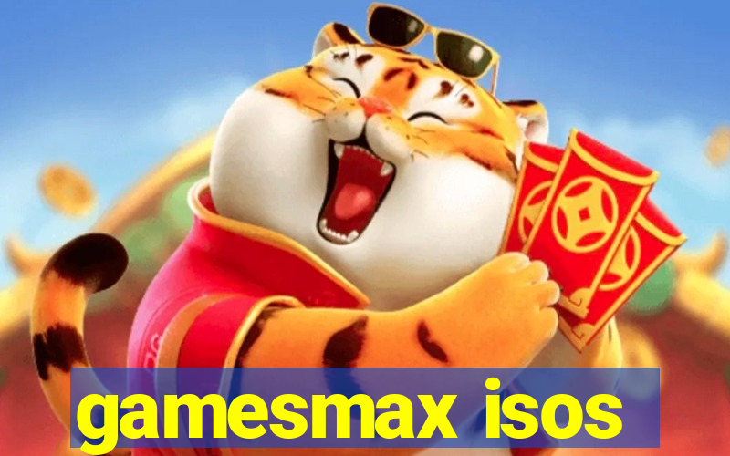 gamesmax isos