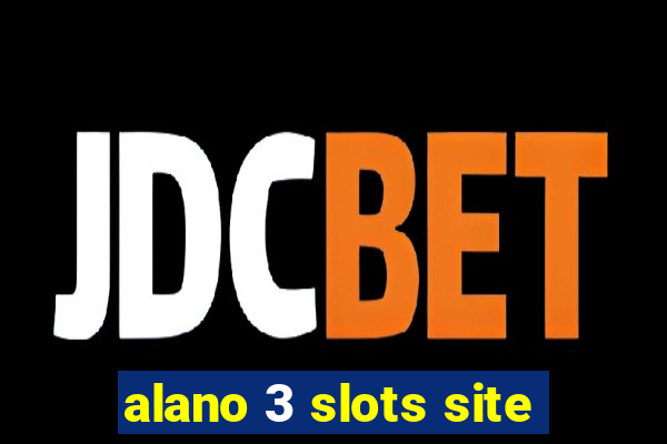 alano 3 slots site