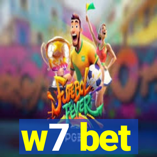 w7 bet