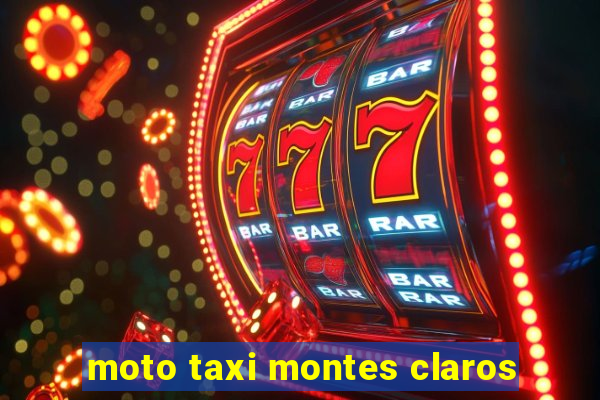 moto taxi montes claros