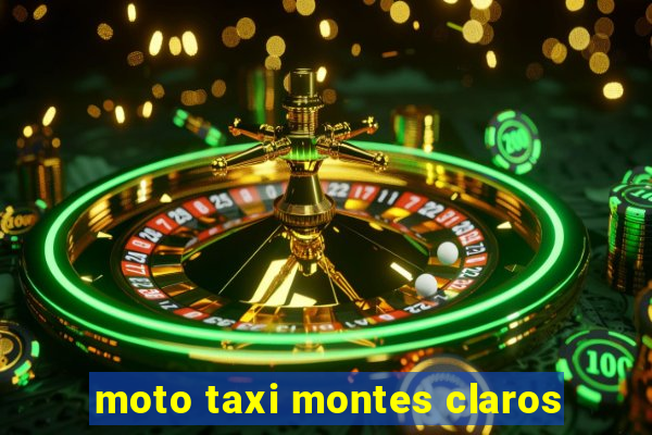 moto taxi montes claros