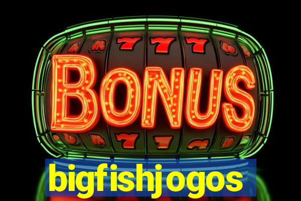 bigfishjogos