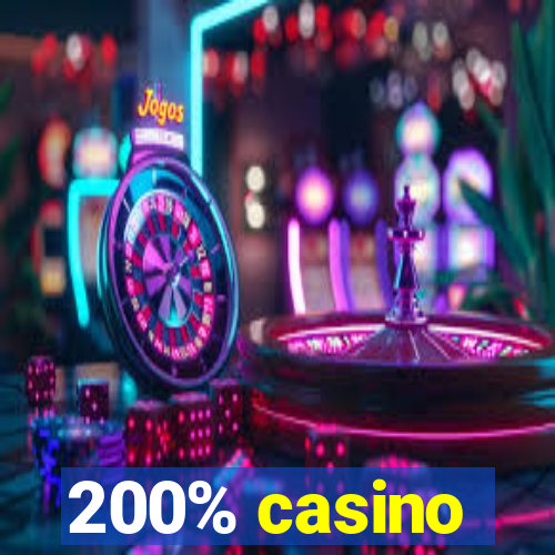 200% casino