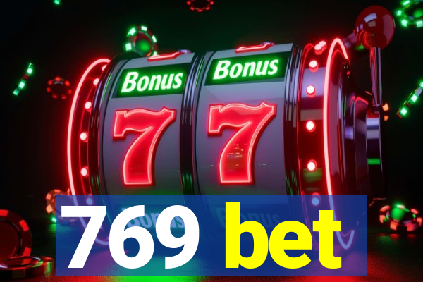 769 bet