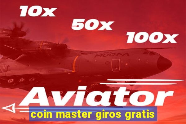 coin master giros gratis