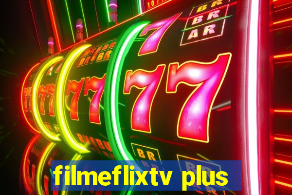 filmeflixtv plus