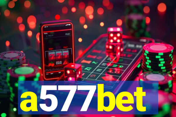 a577bet