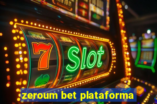 zeroum bet plataforma