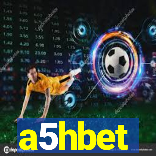 a5hbet