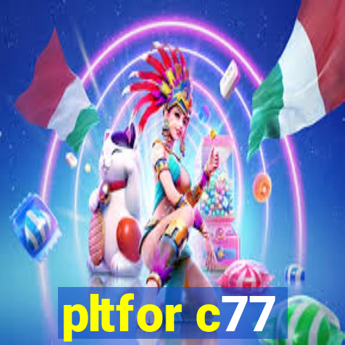 pltfor c77