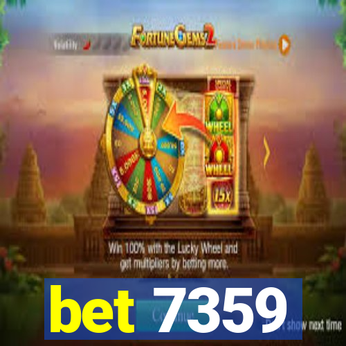 bet 7359