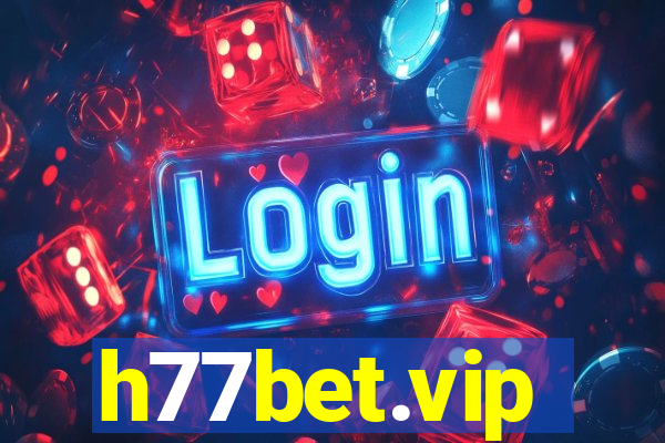 h77bet.vip