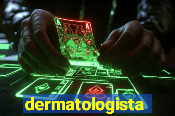 dermatologista quanto ganha