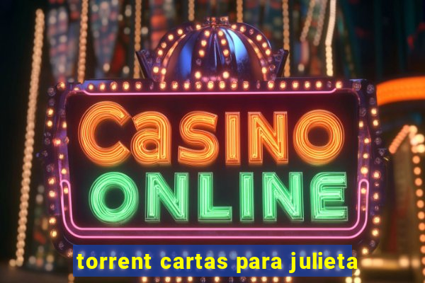 torrent cartas para julieta