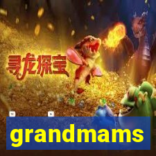 grandmams