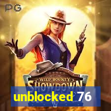 unblocked 76