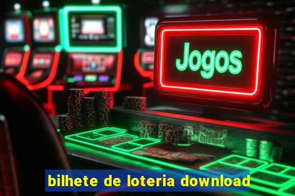 bilhete de loteria download