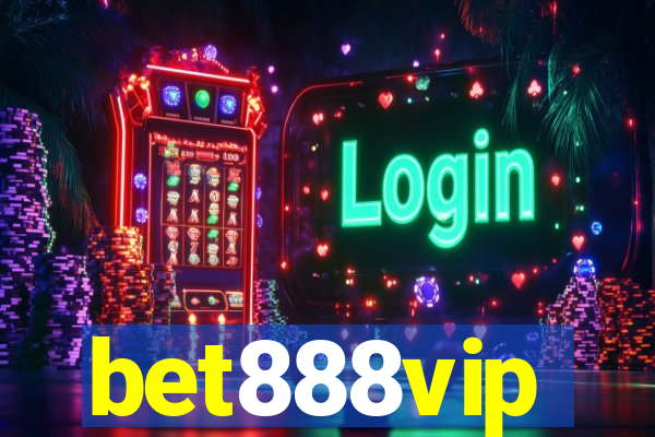 bet888vip