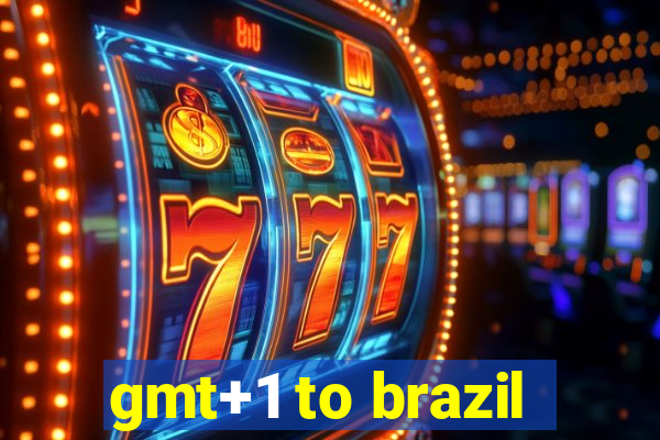 gmt+1 to brazil