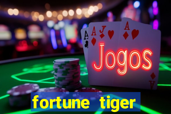 fortune tiger rodada grátis