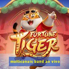 multicanais band ao vivo