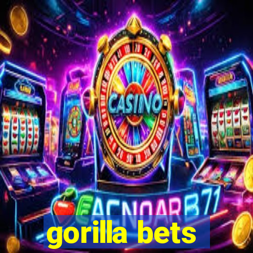 gorilla bets