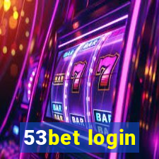 53bet login