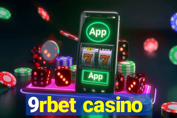 9rbet casino