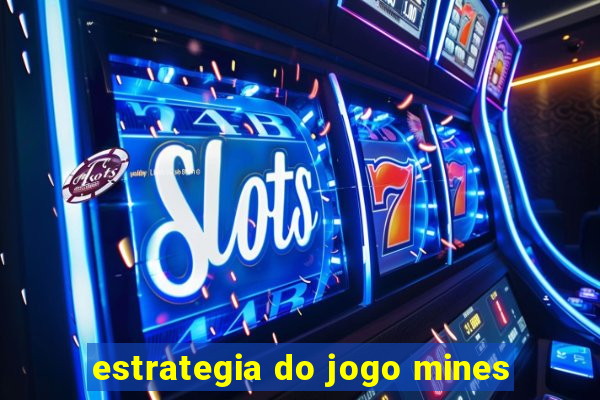 estrategia do jogo mines