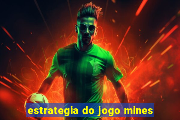 estrategia do jogo mines