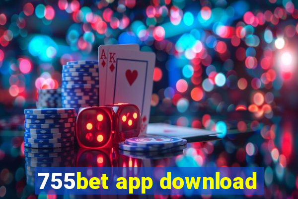 755bet app download