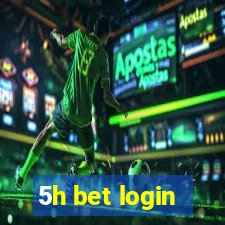 5h bet login