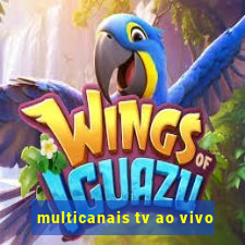 multicanais tv ao vivo